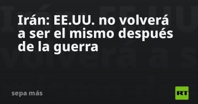 Asesor del líder supremo: EE.UU. no volverá a ser el mismo después de la guerra