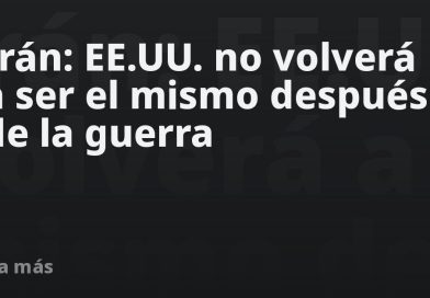 Asesor del líder supremo: EE.UU. no volverá a ser el mismo después de la guerra