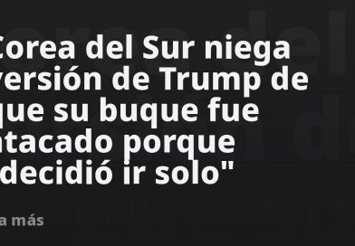 Corea del Sur niega versión de Trump sobre su buque atacado en Ormuz