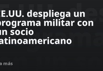 EE.UU. despliega un programa militar con un socio latinoamericano