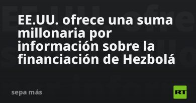 EE.UU. ofrece suma millonaria por información sobre financiación a Hezbolá