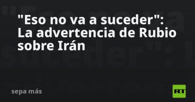 "Eso no va a suceder": La advertencia de Rubio sobre Irán