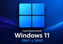 Canal Experimental para Windows 11 26H1 y 26H2