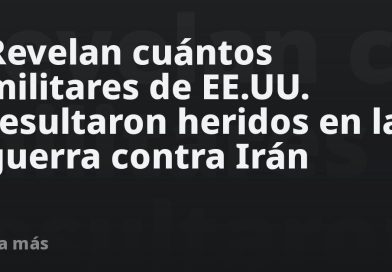 Revelan cuántos militares de EE.UU. resultaron heridos en la guerra contra Irán