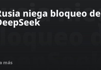 Rusia niega bloqueo de DeepSeek