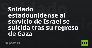 Soldado estadounidense al servicio de Israel se suicida tras su regreso de Gaza