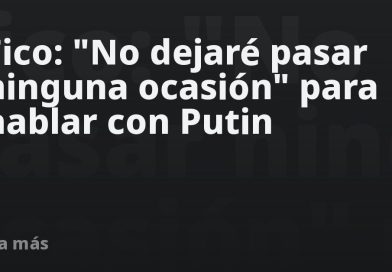 Fico: "No dejaré pasar ninguna ocasión" para hablar con Putin