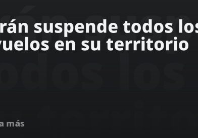 Irán suspende todos los vuelos en su territorio