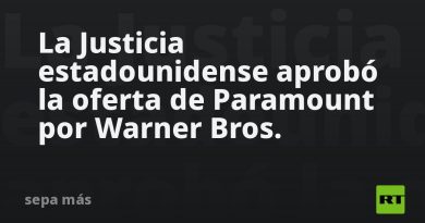 La Justicia estadounidense aprobó la oferta de Paramount por Warner Bros.