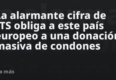 La alarmante cifra de ITS obliga a este país europeo a una donación masiva de condones