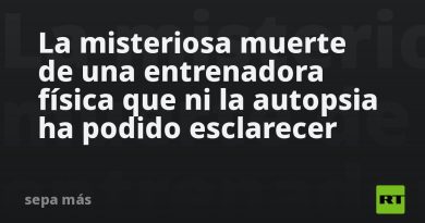 La misteriosa muerte de una entrenadora física que ni la autopsia ha podido esclarecer
