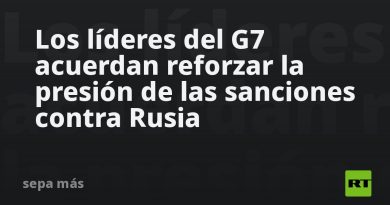 Los líderes del G7 acuerdan reforzar la presión de las sanciones contra Rusia