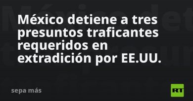 México detiene a tres presuntos traficantes requeridos en extradición por EE.UU.