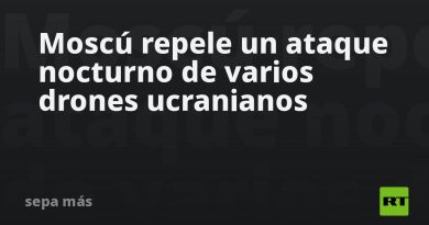 Moscú repele un ataque nocturno de varios drones ucranianos