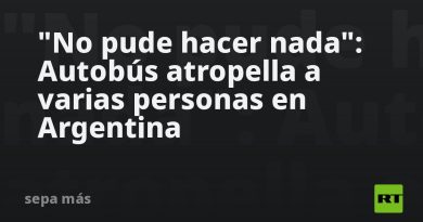 "No pude hacer nada": Autobús atropella a varias personas en Argentina