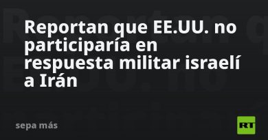Reportan que EE.UU. no participaría en respuesta militar israelí a Irán