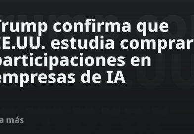 Trump confirma que EE.UU. estudia comprar participaciones en empresas de IA