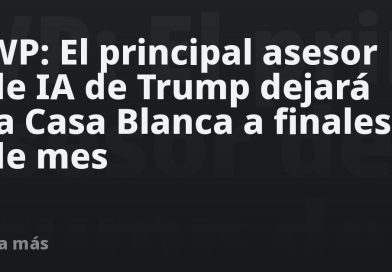 WP: El principal asesor de IA de Trump dejará la Casa Blanca a finales de mes