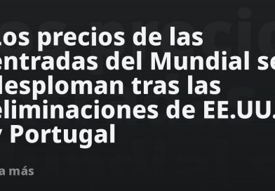 Los precios de las entradas del Mundial se desploman tras las eliminaciones de EE.UU. y Portugal