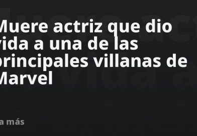 Muere actriz que dio vida a una de las principales villanas de Marvel