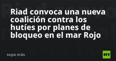 Riad convoca una nueva coalición contra los hutíes por planes de bloqueo en el mar Rojo