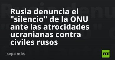 Rusia denuncia el "silencio" de la ONU ante las atrocidades ucranianas contra civiles rusos