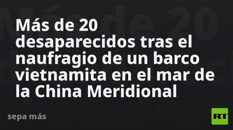 Se hunde un barco vietnamita con más de 60 personas a bordo en el mar de la China Meridional