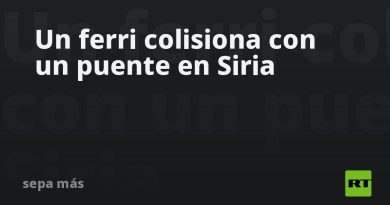Un ferri colisiona con un puente en Siria
