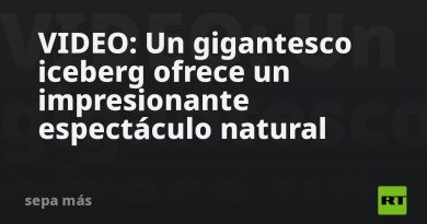 VIDEO: Un gigantesco iceberg ofrece un impresionante espectáculo natural
