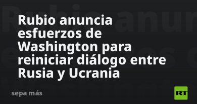 Rubio anuncia esfuerzos de Washington para reiniciar diálogo entre Rusia y Ucrania