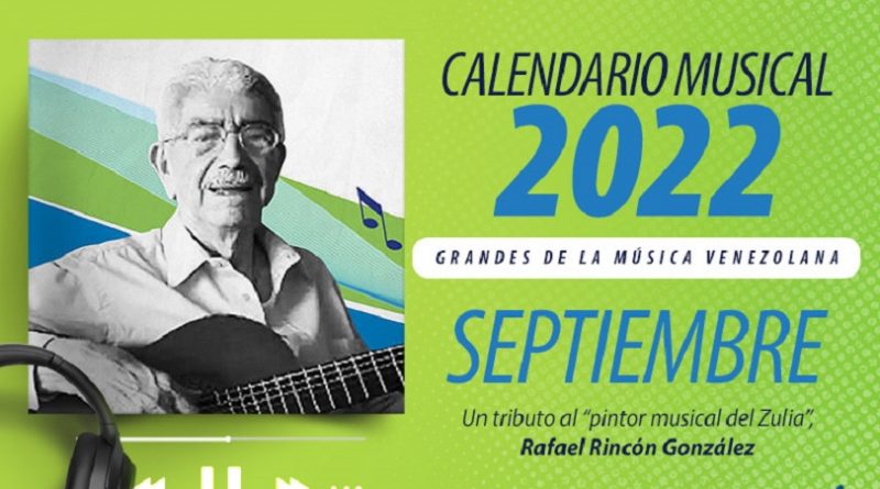 Diego Ricol - Banplus - Rafael Rincón González, el homenajeado de septiembre del Calendario Musical Banplus 2022 - FOTO