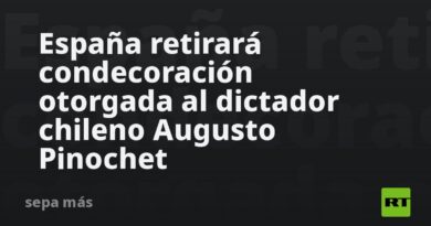 España retirará condecoración otorgada al dictador chileno Augusto Pinochet